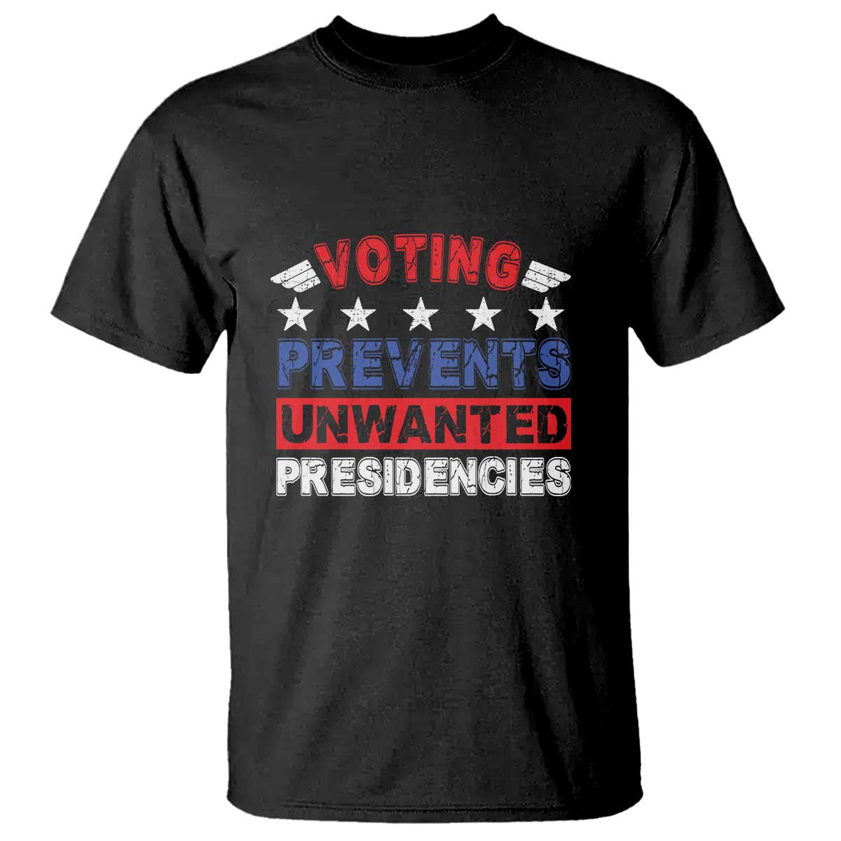 vote-2024-t-shirt-voting-prevents-unwanted-presidencies