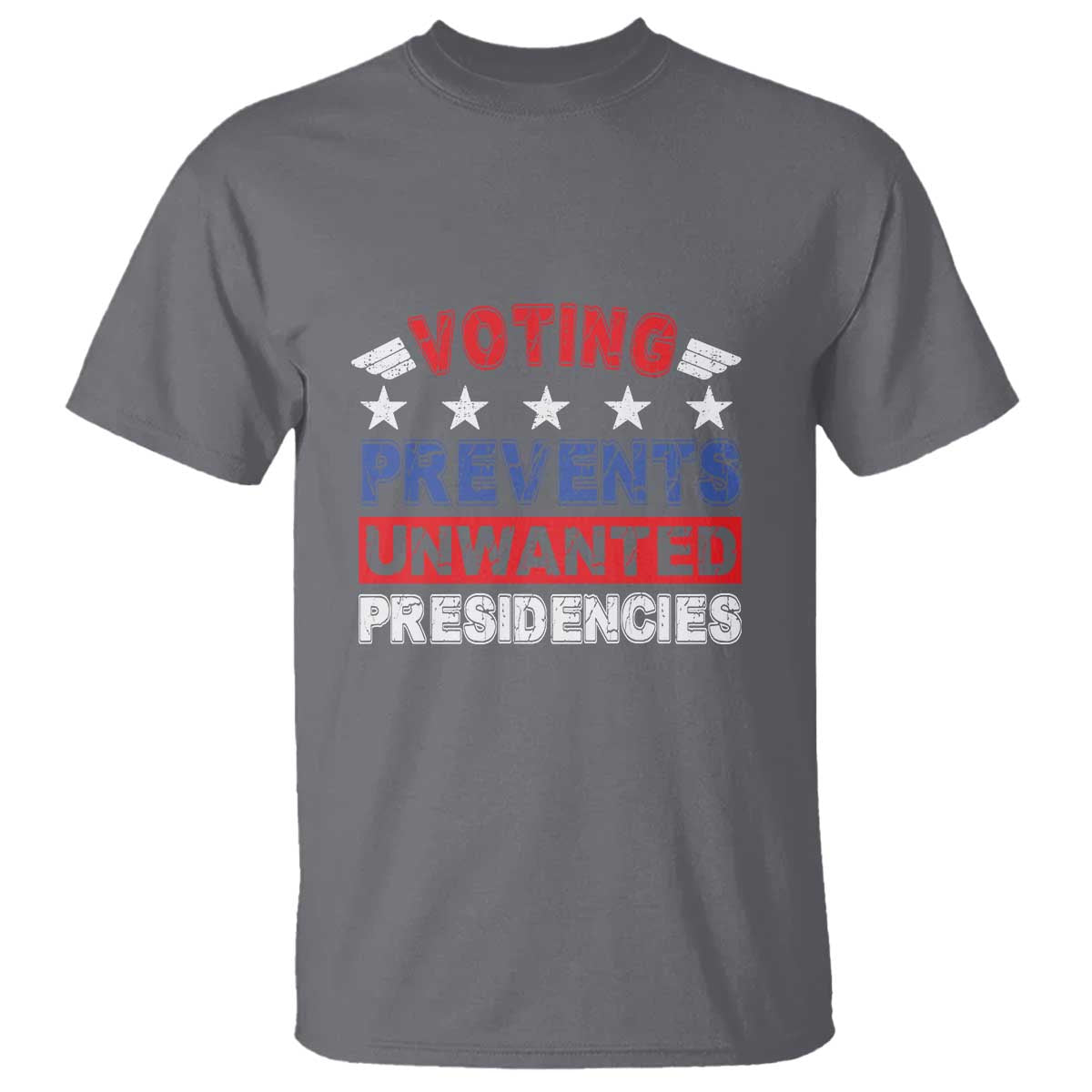 vote-2024-t-shirt-voting-prevents-unwanted-presidencies