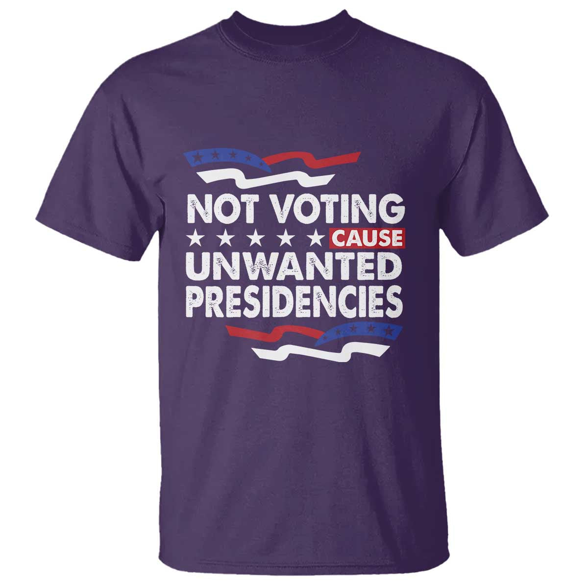 vote-2024-t-shirt-not-voting-causes-unwanted-presidencies