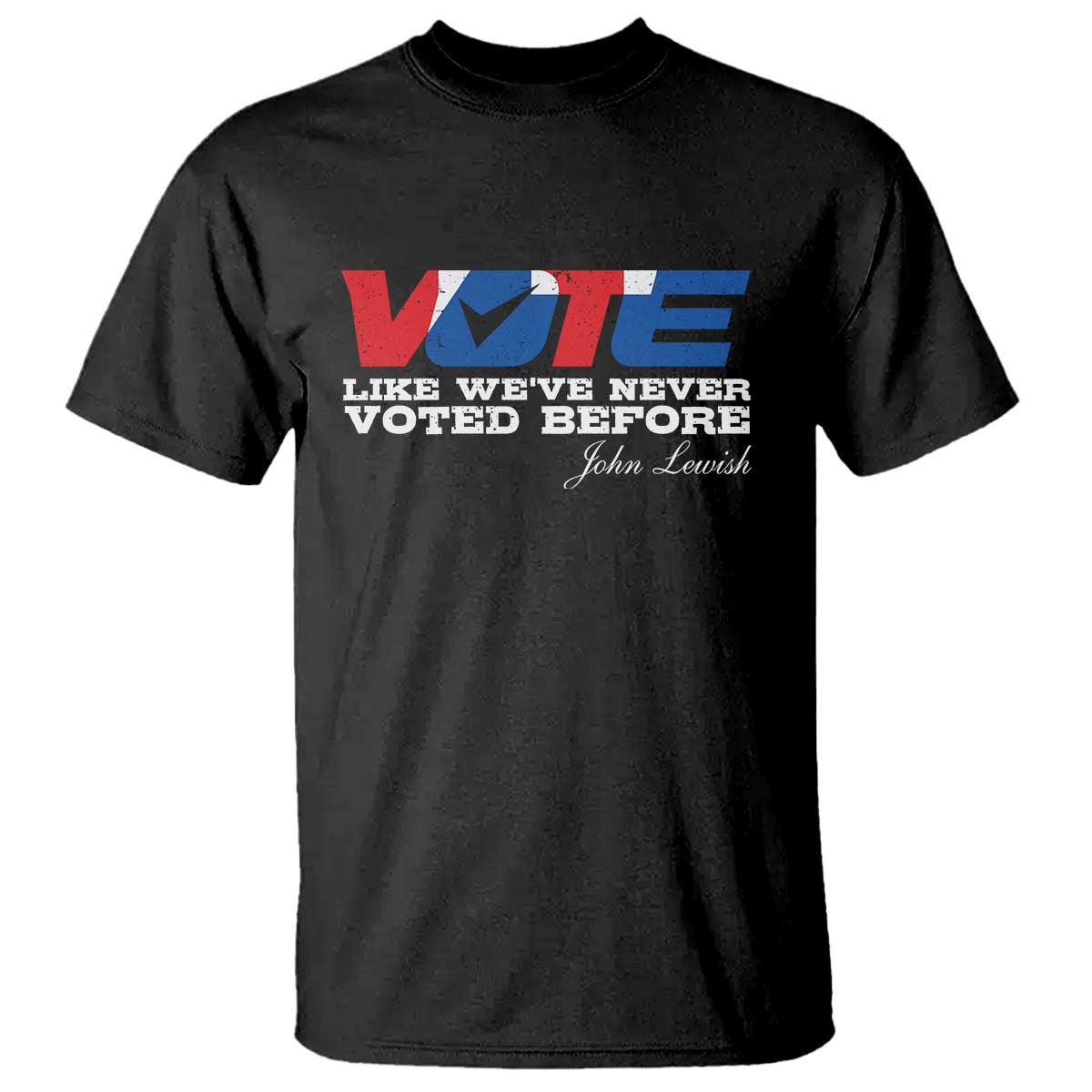 vote-2024-t-shirt-like-weve-never-voted-before