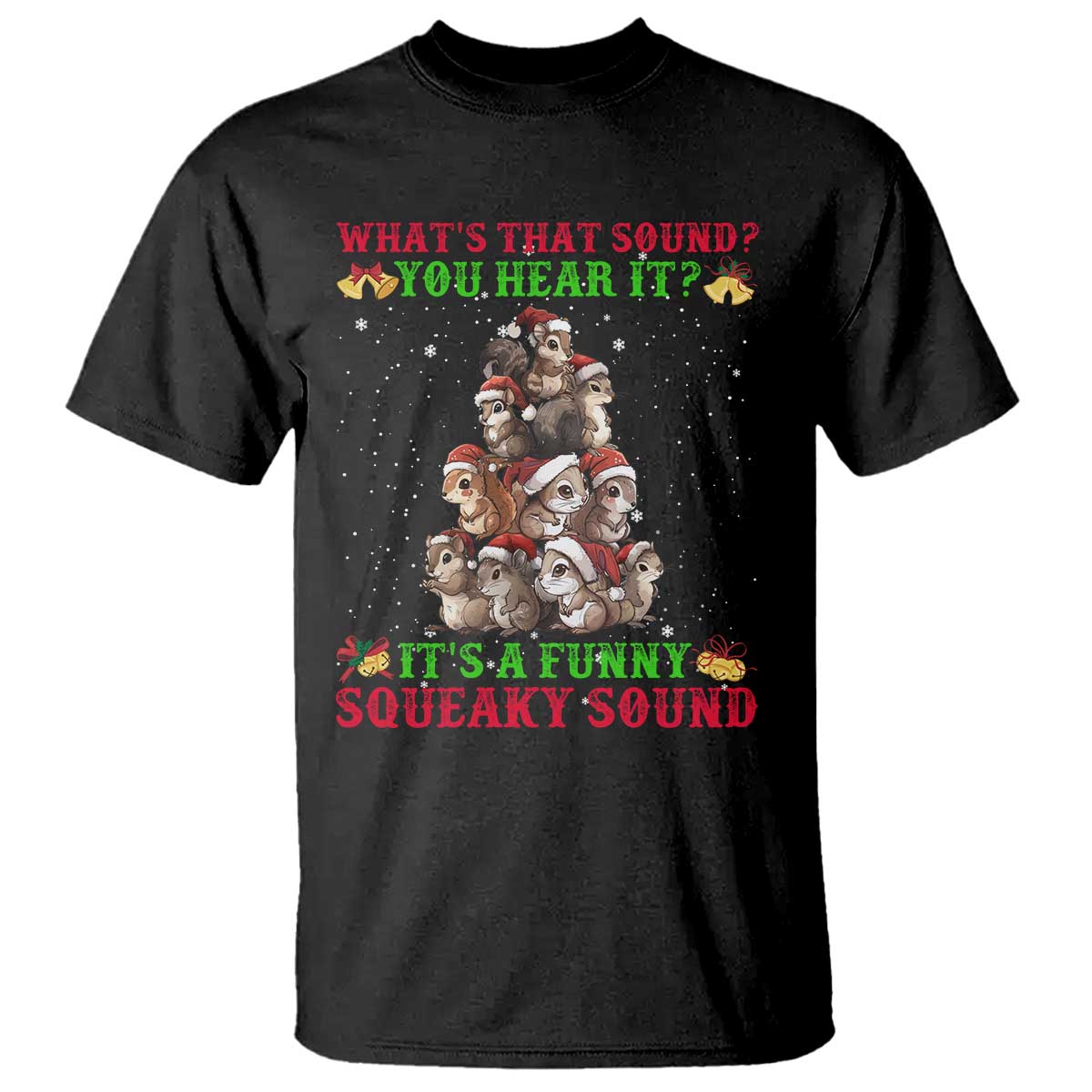 squirrel-christmas-t-shirt-its-a-funny-squeaky-sound