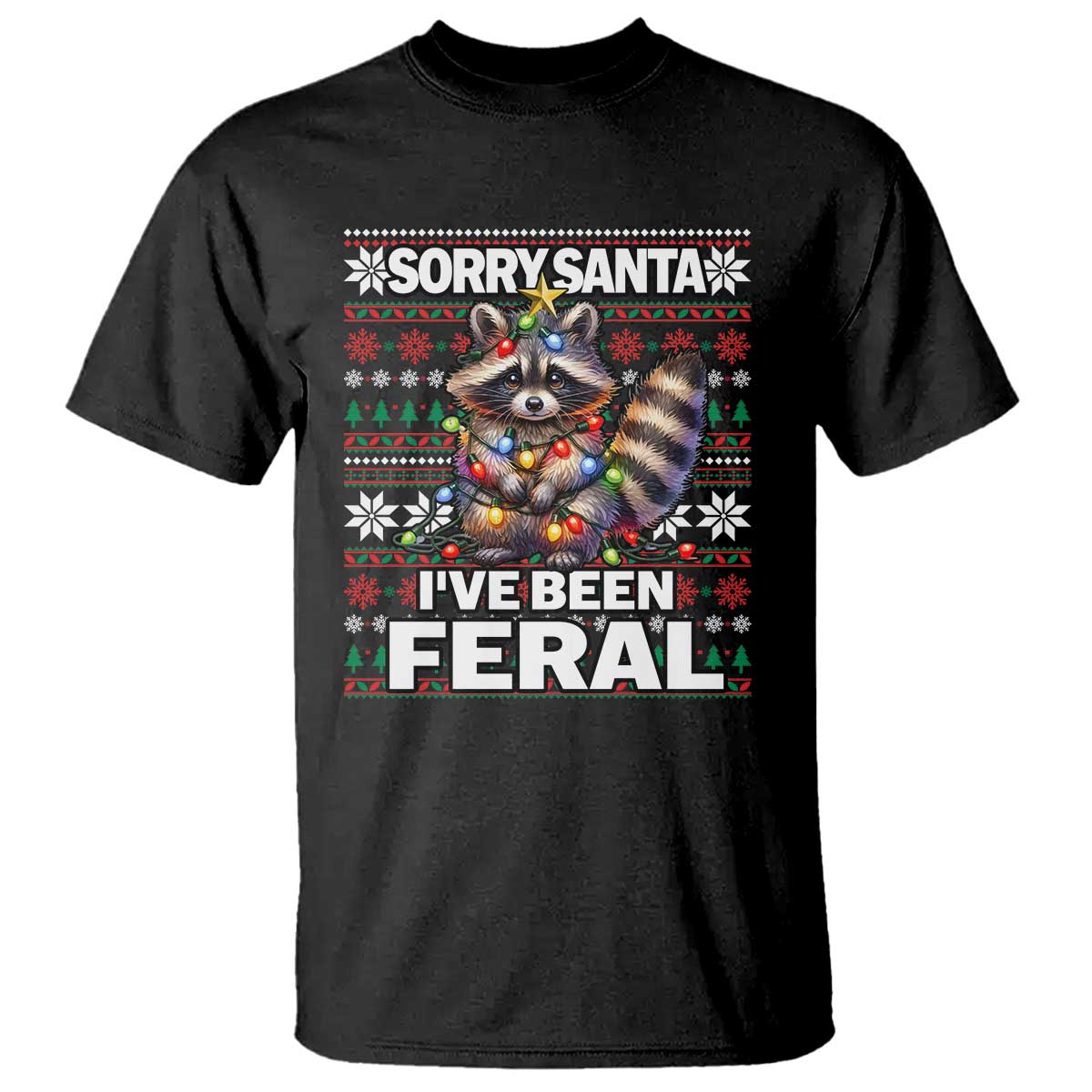funny-christmas-raccoon-t-shirt-sorry-santa-ive-been-feral