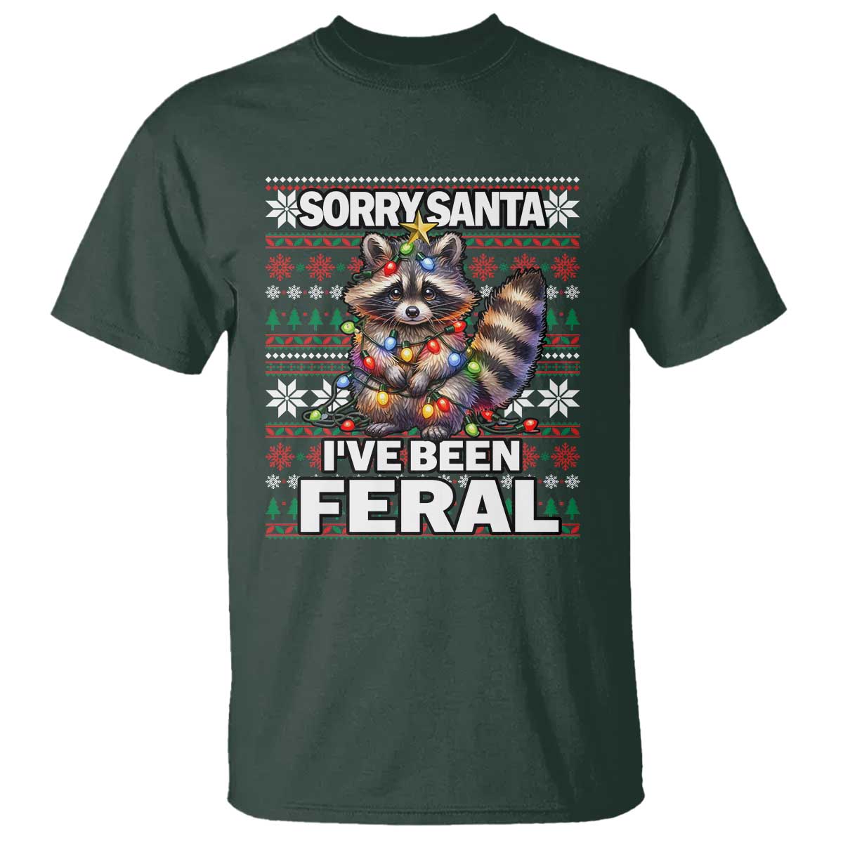funny-christmas-raccoon-t-shirt-sorry-santa-ive-been-feral