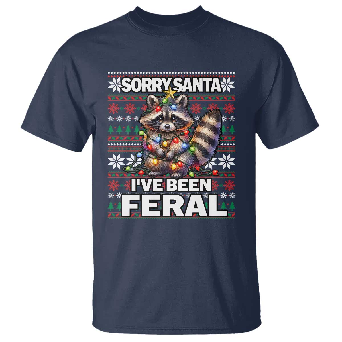 funny-christmas-raccoon-t-shirt-sorry-santa-ive-been-feral