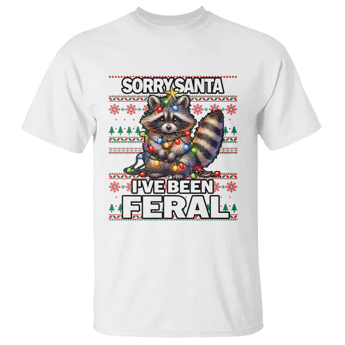 funny-christmas-raccoon-t-shirt-sorry-santa-ive-been-feral