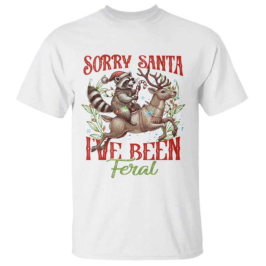 funny-christmas-raccoon-t-shirt-sorry-santa-ive-been-feral-reindeer