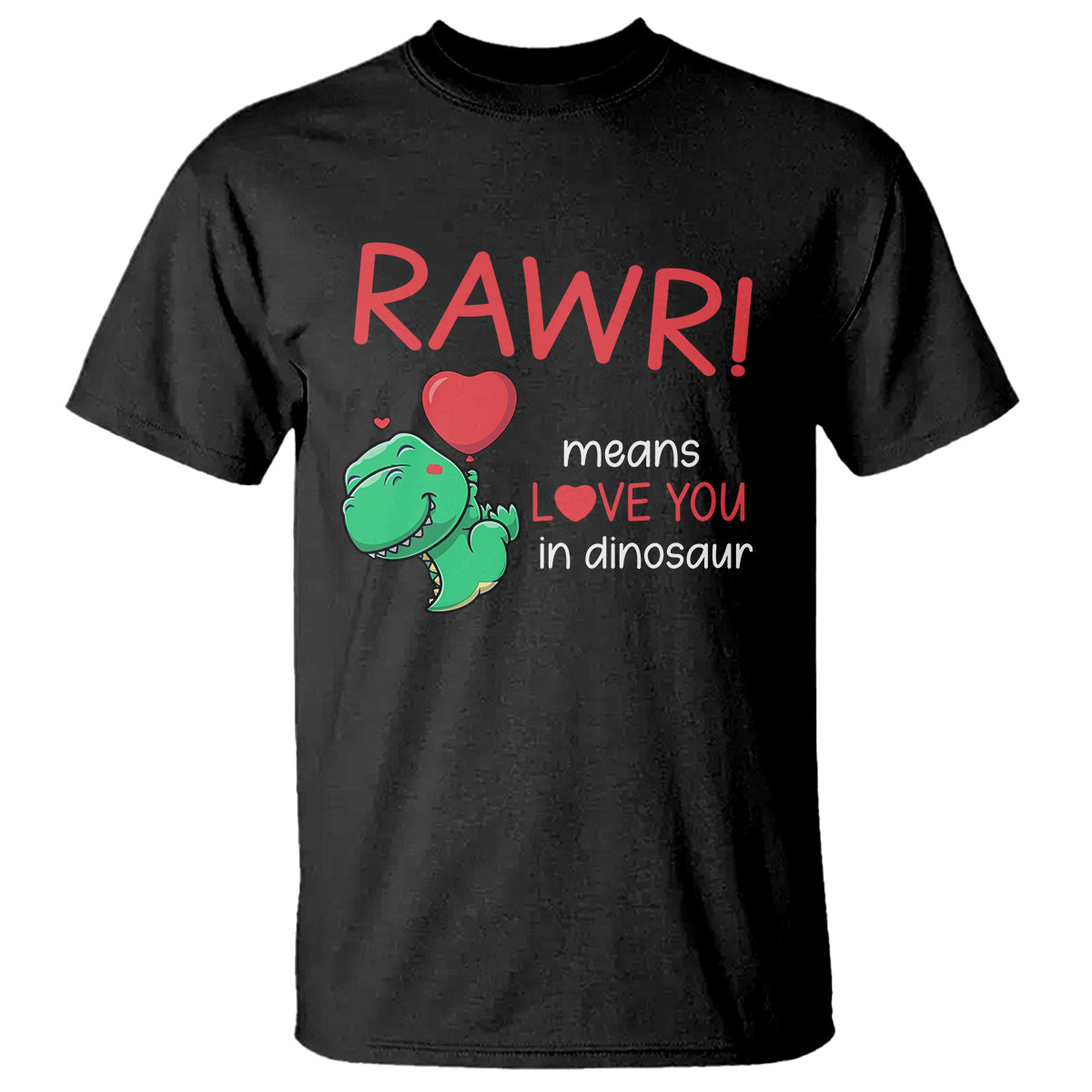 valentines-day-t-shirt-rawr-means-love-you-in-dinosaur-cute-heart-ballon