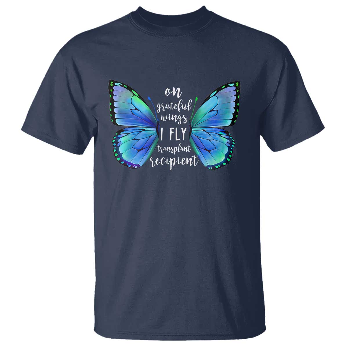 transplant-recipient-on-grateful-wings-i-fly-t-shirt