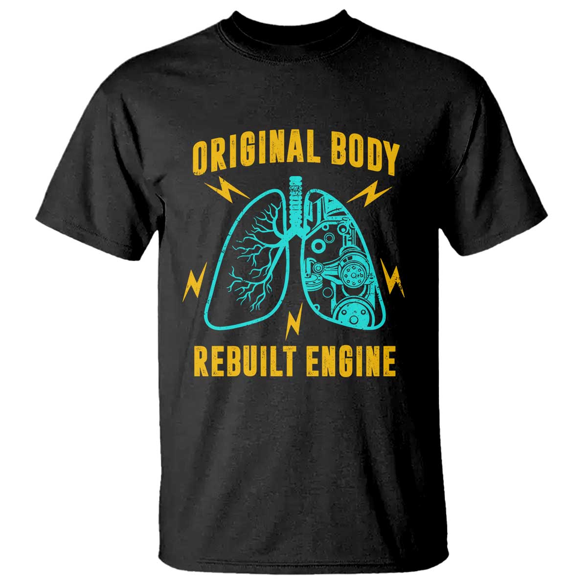lung-transplant-surgery-t-shirt-original-body-rebuilt-engine