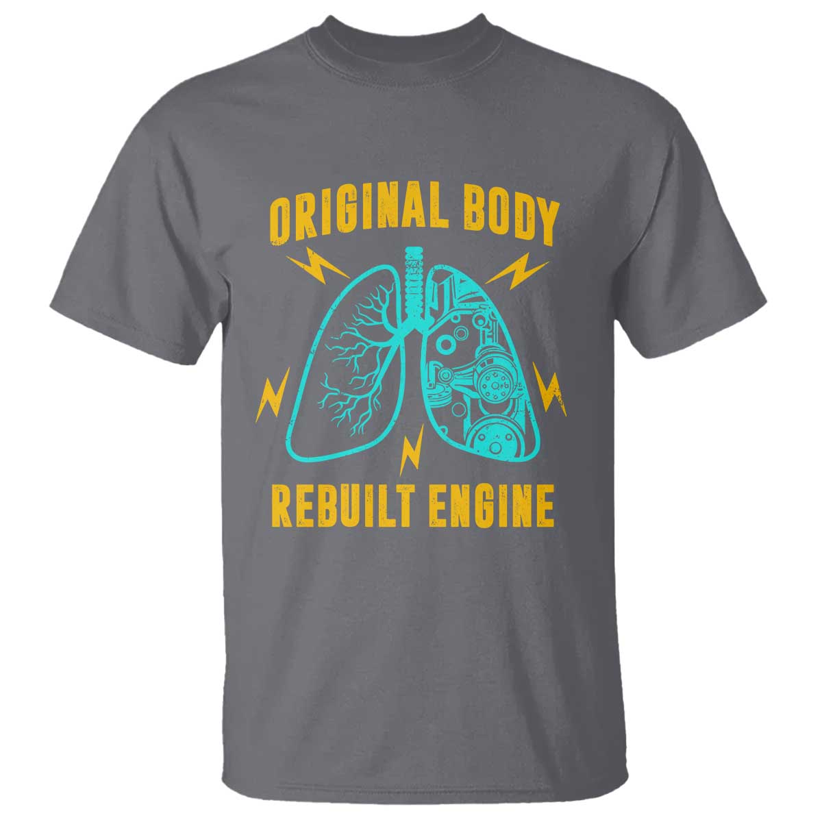 lung-transplant-surgery-t-shirt-original-body-rebuilt-engine