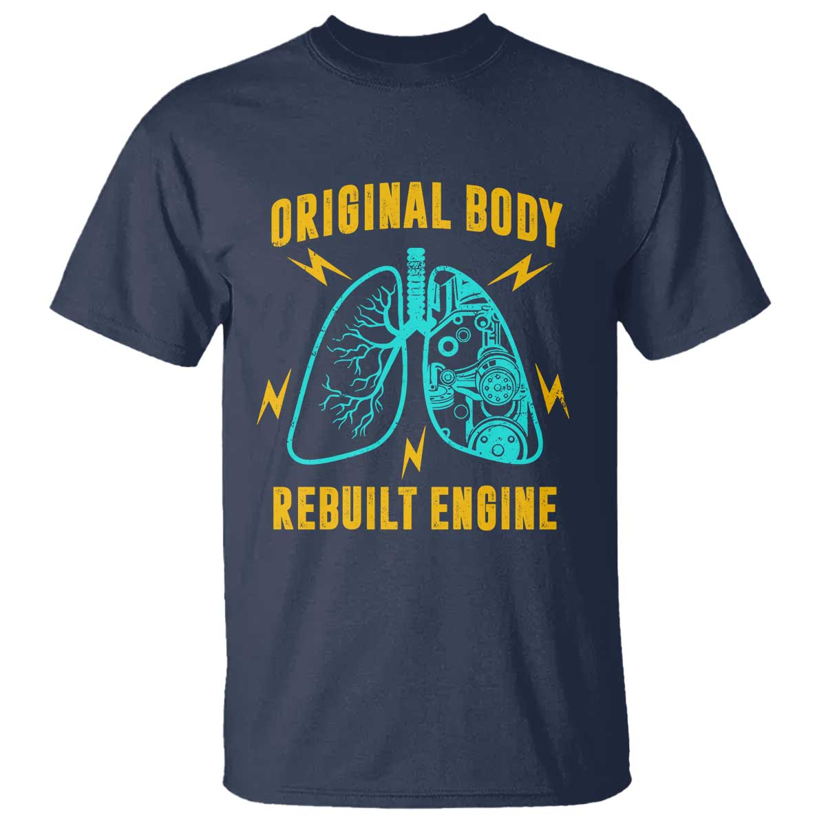 lung-transplant-surgery-t-shirt-original-body-rebuilt-engine
