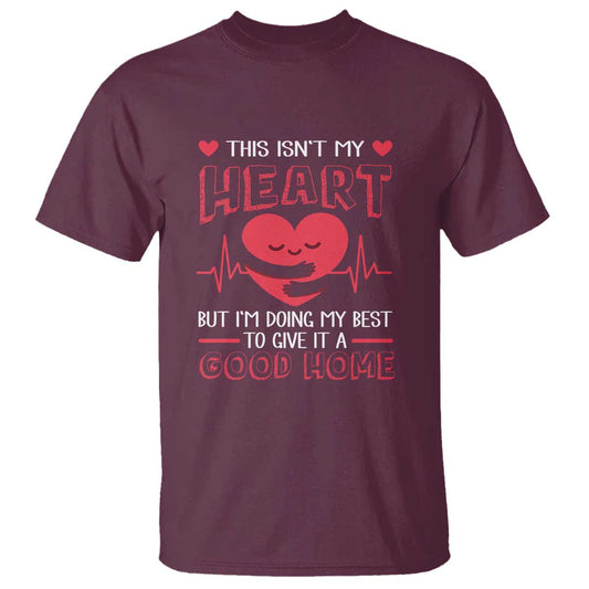 heart-transplant-t-shirt-this-isnt-my-heart-but-im-doing-my-best-to-give-it-a-good-home