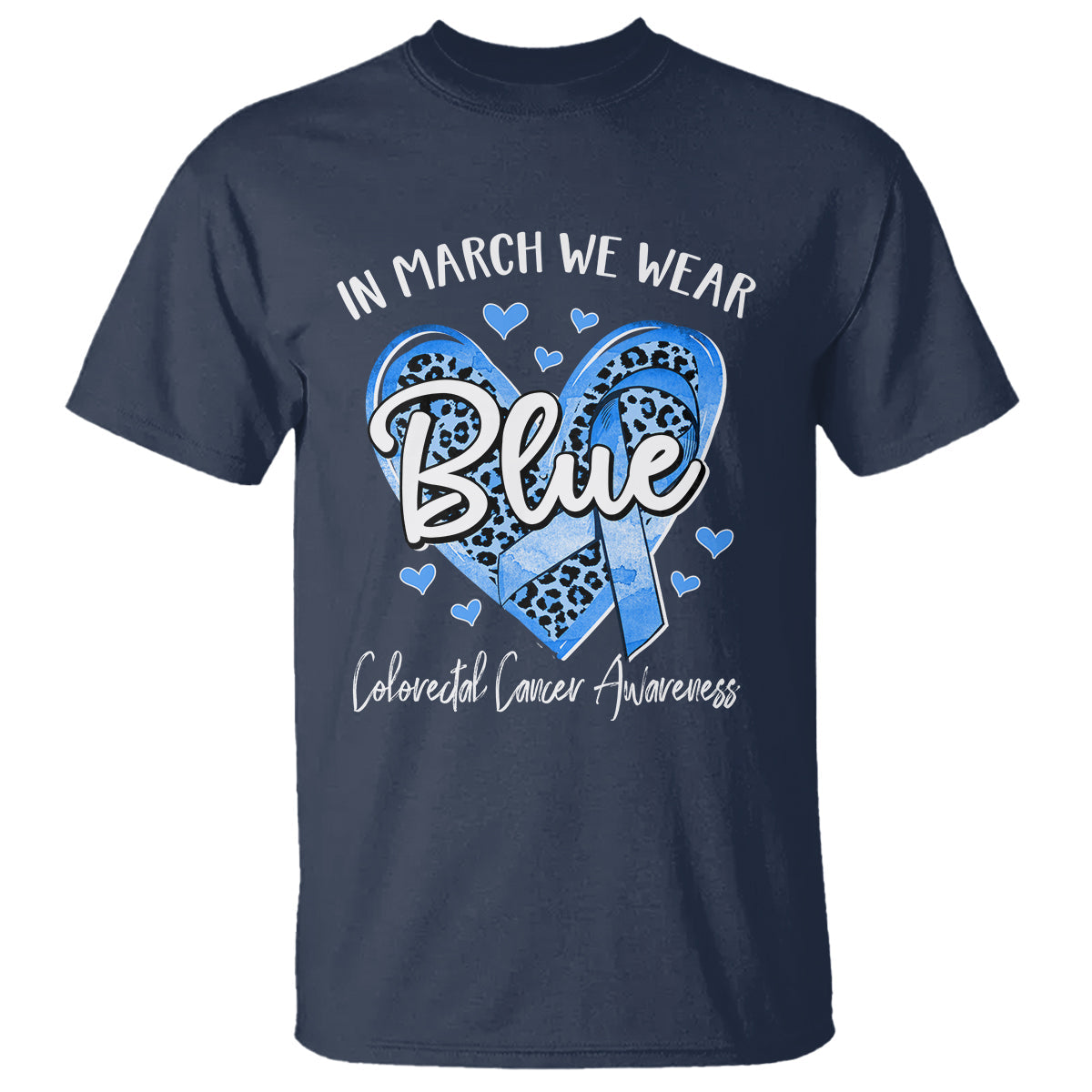 colorectal-cancer-awareness-t-shirt-in-march-we-wear-blue-for-colon-colonscopy