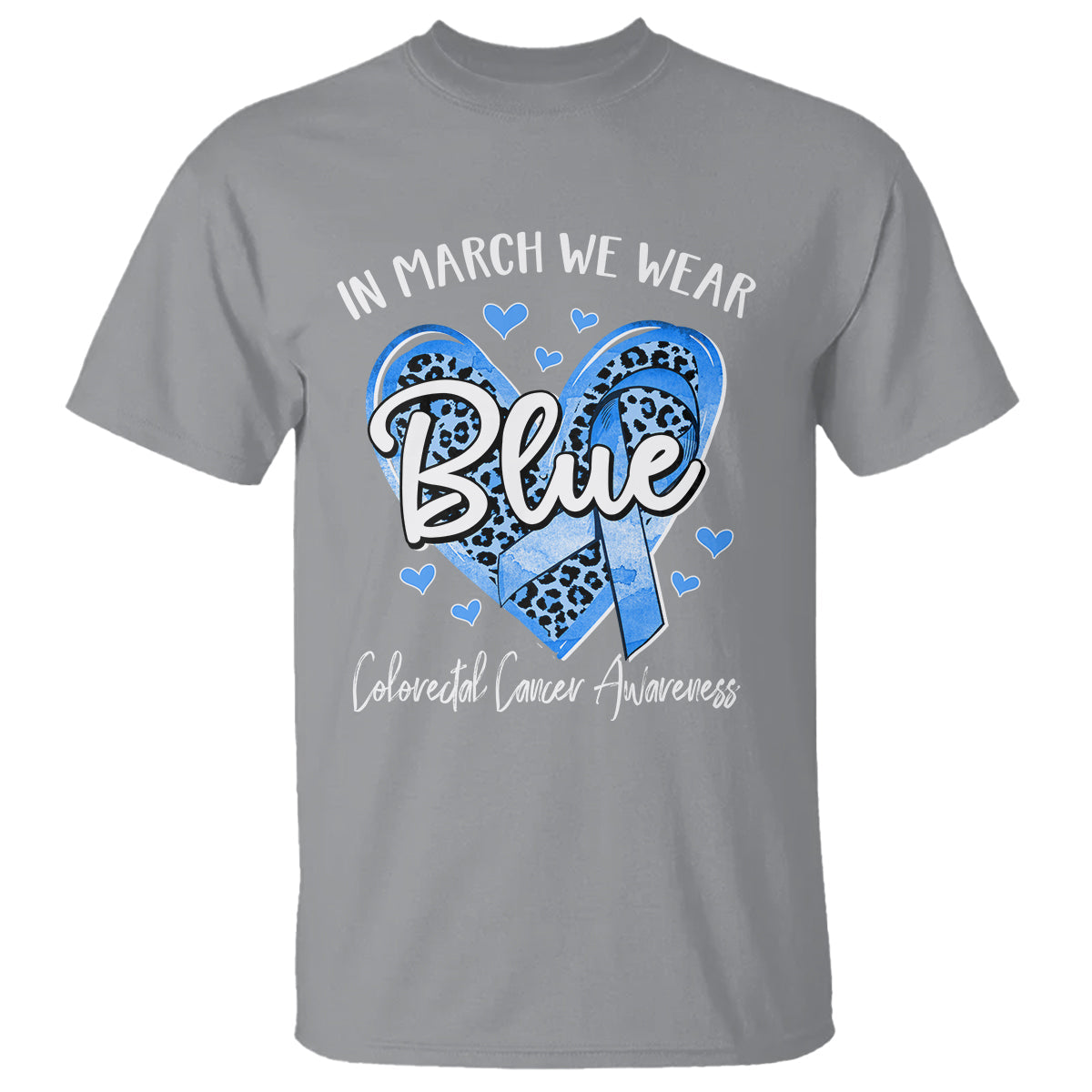 colorectal-cancer-awareness-t-shirt-in-march-we-wear-blue-for-colon-colonscopy