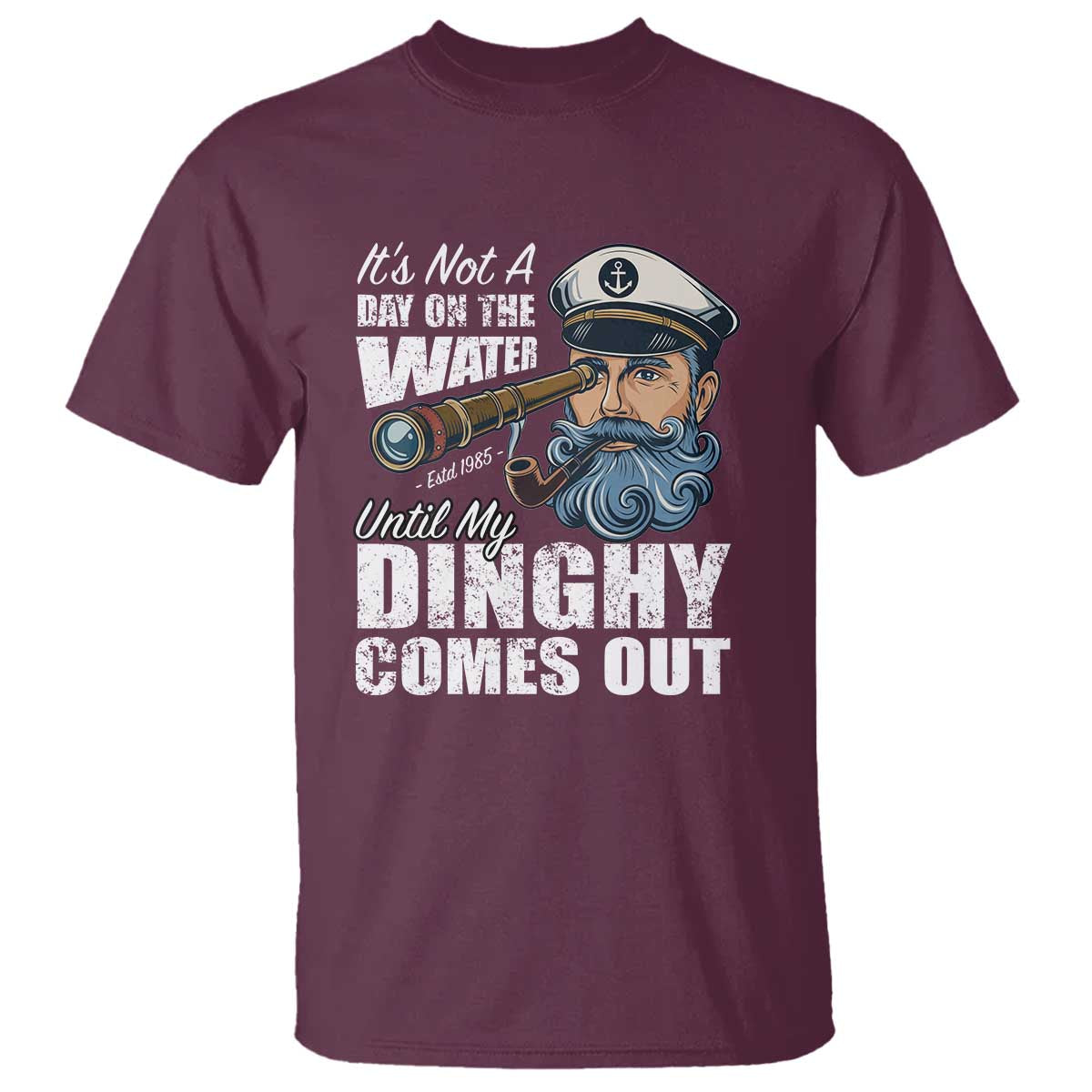 funny-adult-joke-boat-captain-t-shirt-its-not-a-day-on-the-lake-until-my-dinghy-comes-out