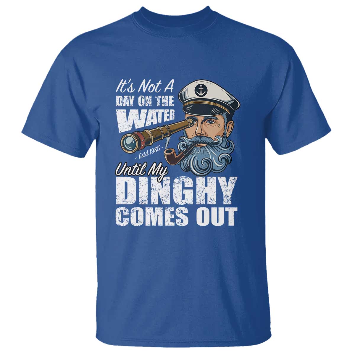funny-adult-joke-boat-captain-t-shirt-its-not-a-day-on-the-lake-until-my-dinghy-comes-out