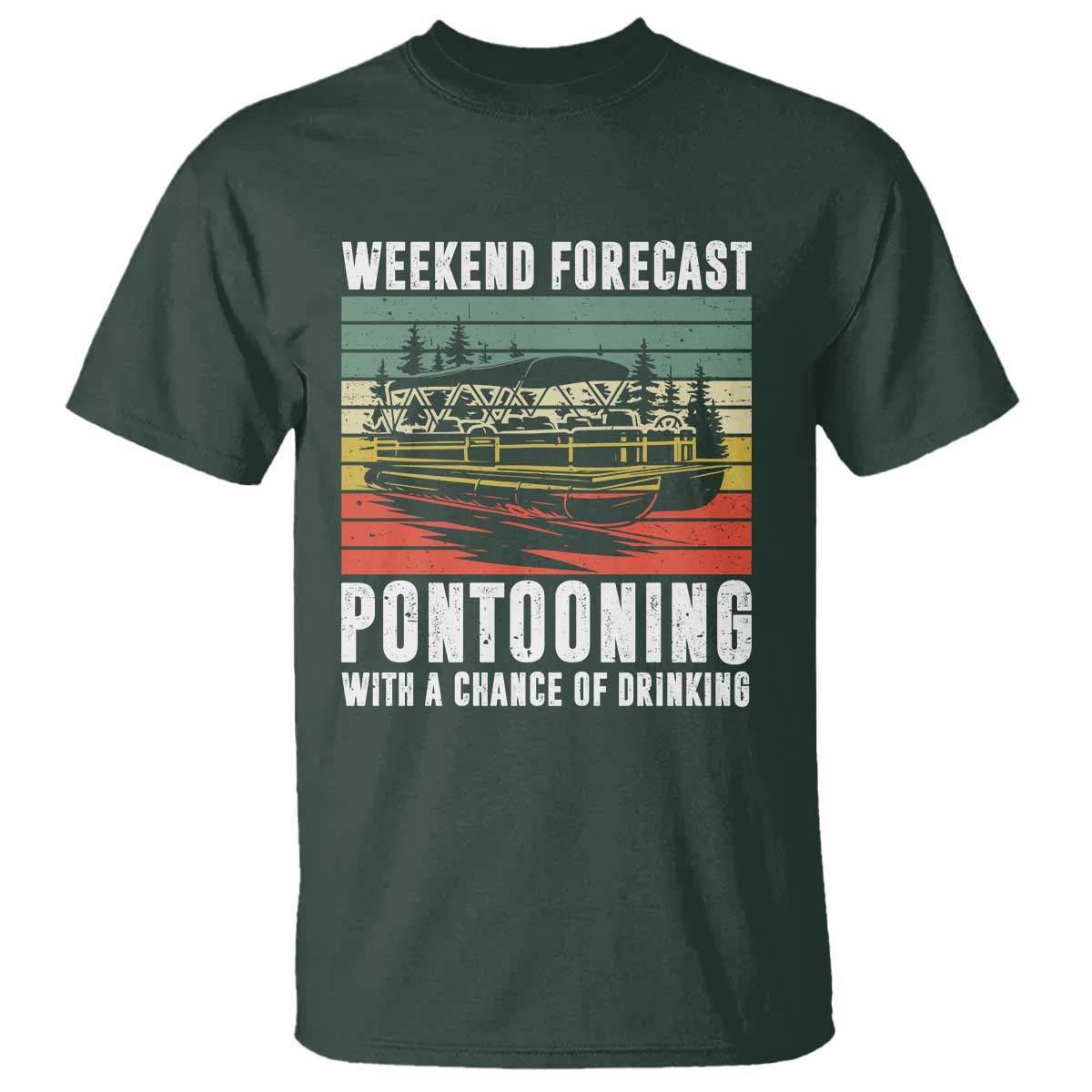 weekend-forecast-pontooning-with-a-chance-of-drinking-t-shirt