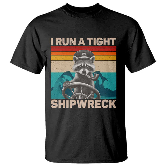 funny-raccoon-captain-t-shirt-i-run-a-tight-shipwreck