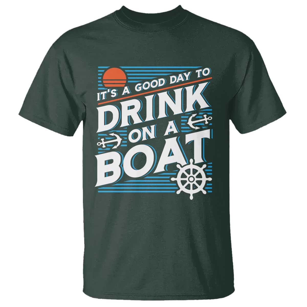 its-a-good-day-to-drink-on-a-boat-t-shirt