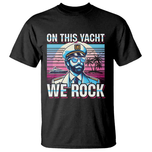 yacht-rock-party-t-shirt-on-this-yacht-we-rock-boating