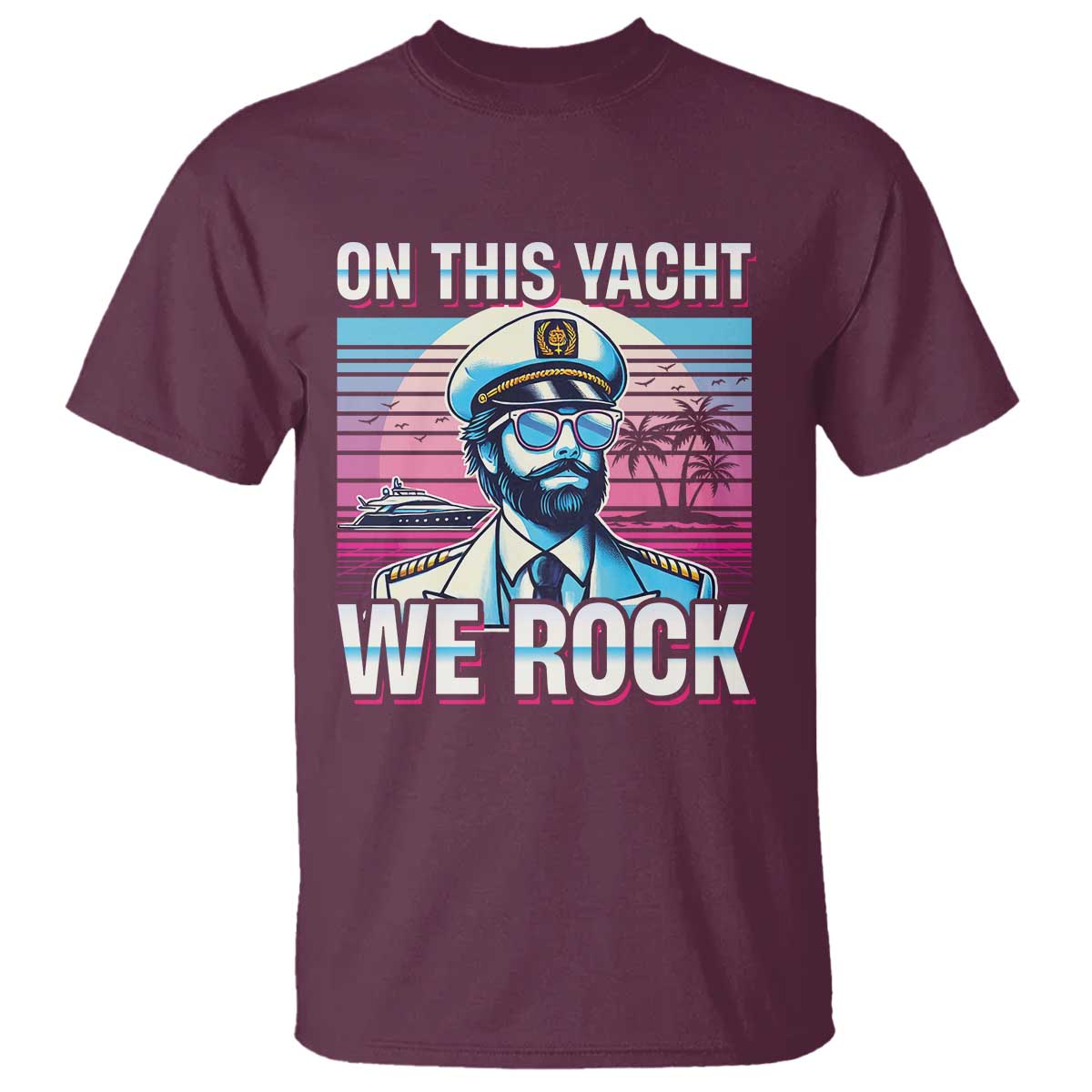 yacht-rock-party-t-shirt-on-this-yacht-we-rock-boating