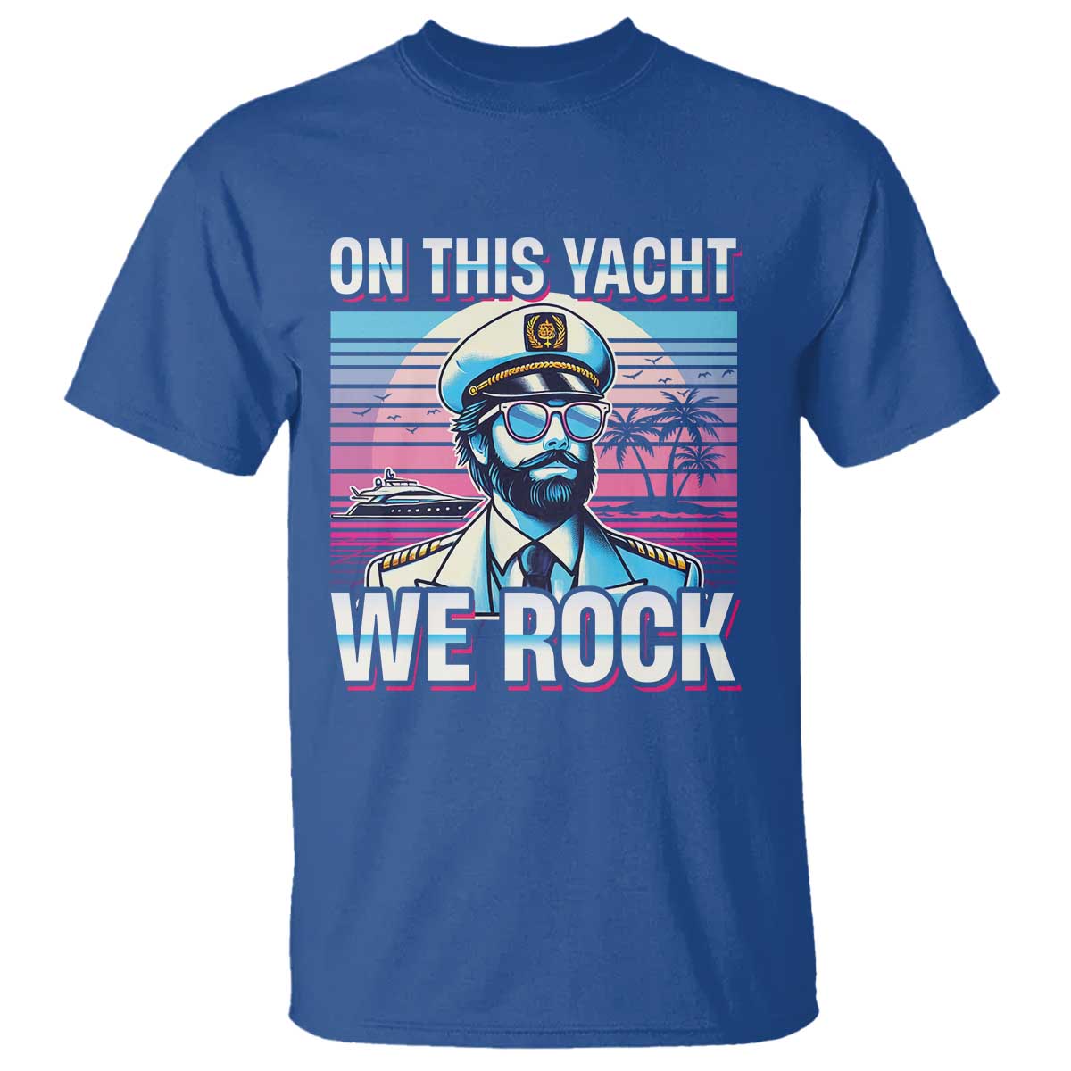 yacht-rock-party-t-shirt-on-this-yacht-we-rock-boating