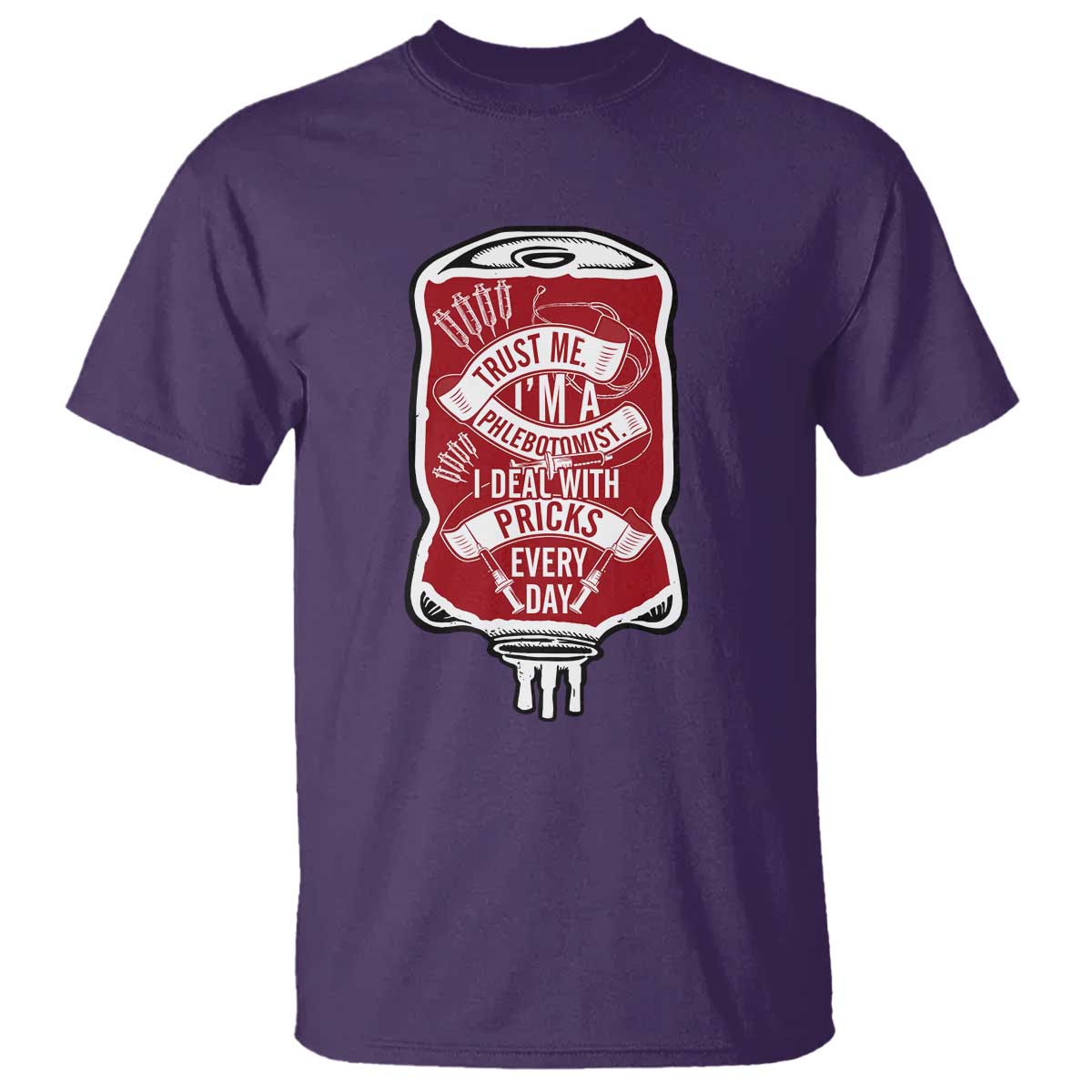 phlebotomist-t-shirt-trust-me-im-a-phlebotomist-i-deal-with-pricks-every-day