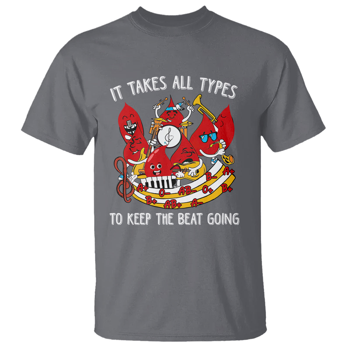 phlebotomist-t-shirt-it-takes-all-types-to-keep-the-beat-going
