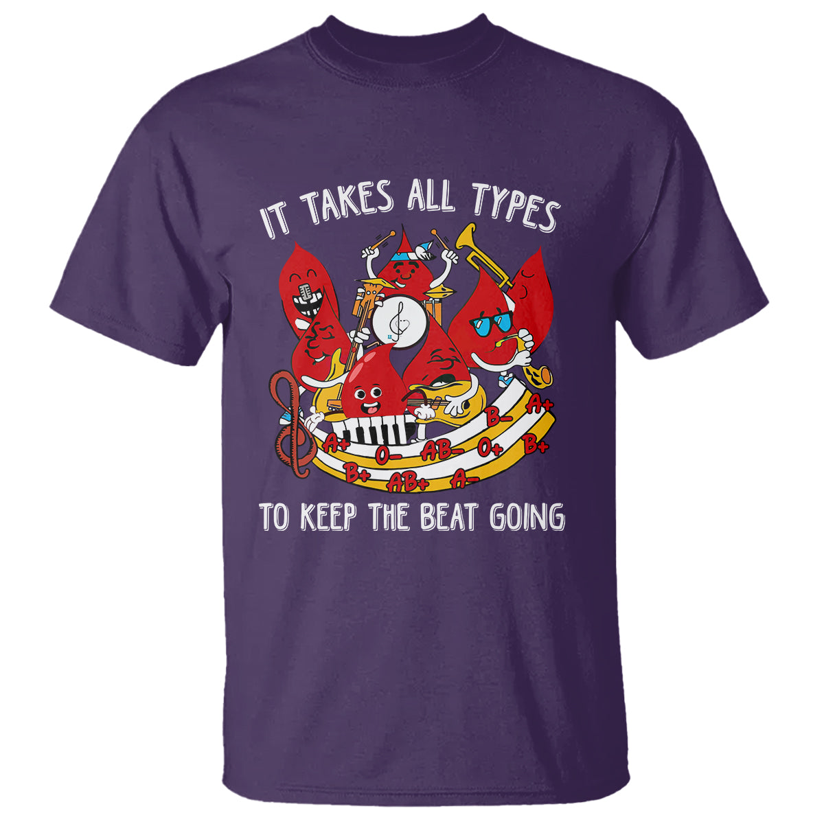 phlebotomist-t-shirt-it-takes-all-types-to-keep-the-beat-going