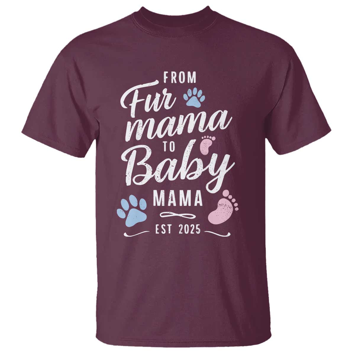 funny-from-fur-mama-to-baby-mama-t-shirt-dog-mom-new-mom-2025