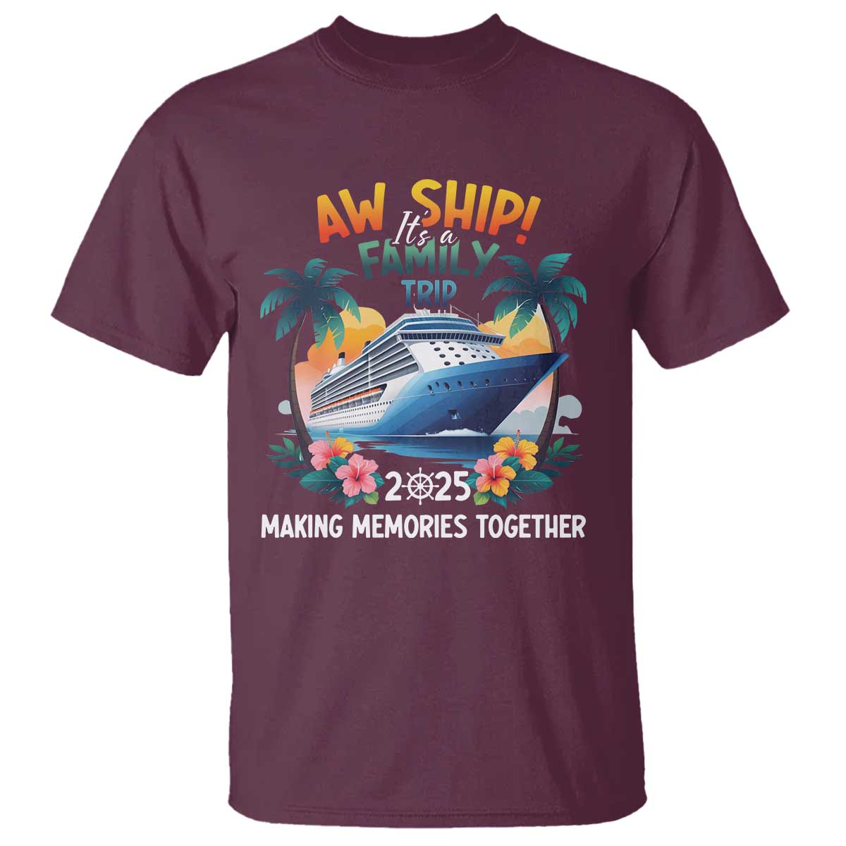 aw-ship-its-a-family-trip-2025-t-shirt-cruising-trip-summer-vacation
