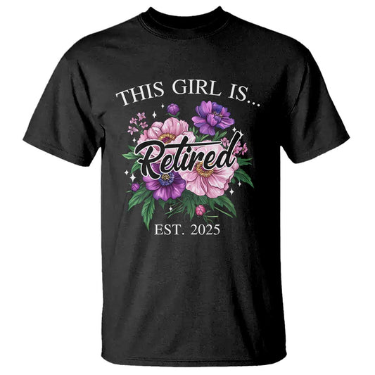 this-girl-is-retired-est-2025-t-shirt