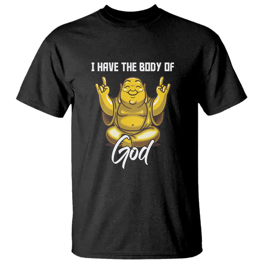 buddhism-t-shirt-i-have-the-body-of-a-god-buddha