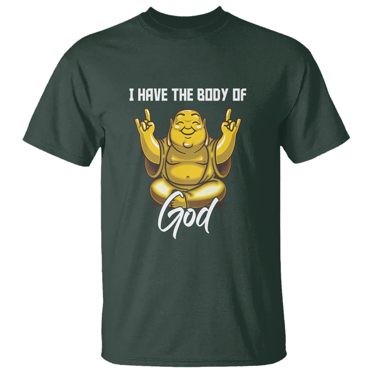buddhism-t-shirt-i-have-the-body-of-a-god-buddha