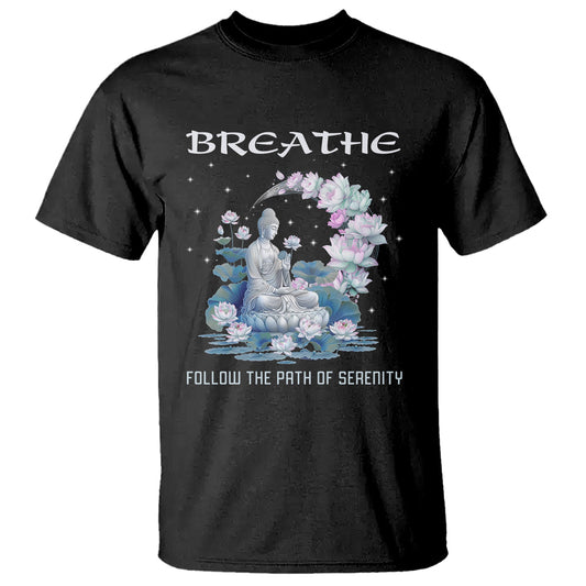 buddhism-t-shirt-breathe-follow-the-path-of-serenity