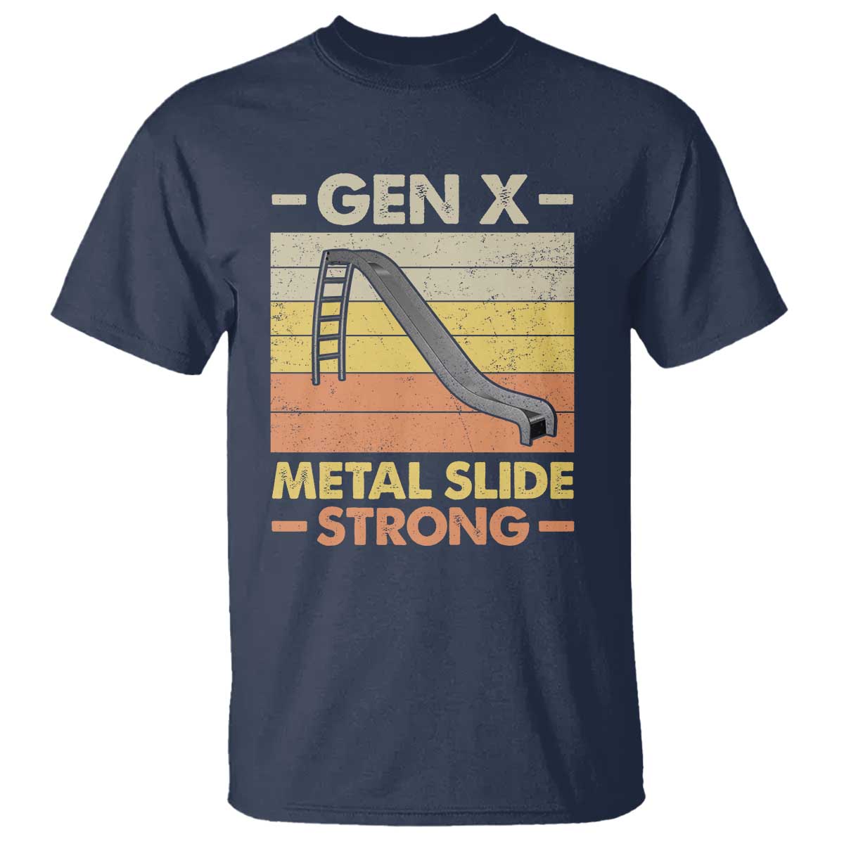 funny-gen-x-t-shirt-metal-slide-strong-retro