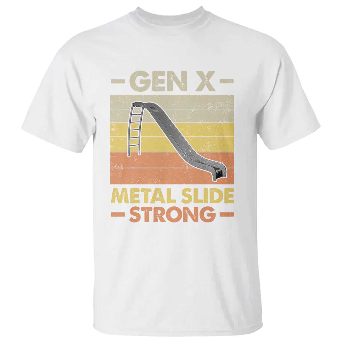 funny-gen-x-t-shirt-metal-slide-strong-retro