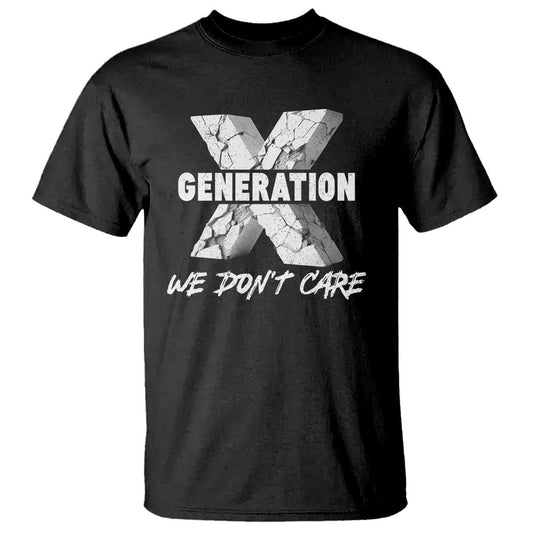 funny-gen-x-we-dont-care-t-shirt