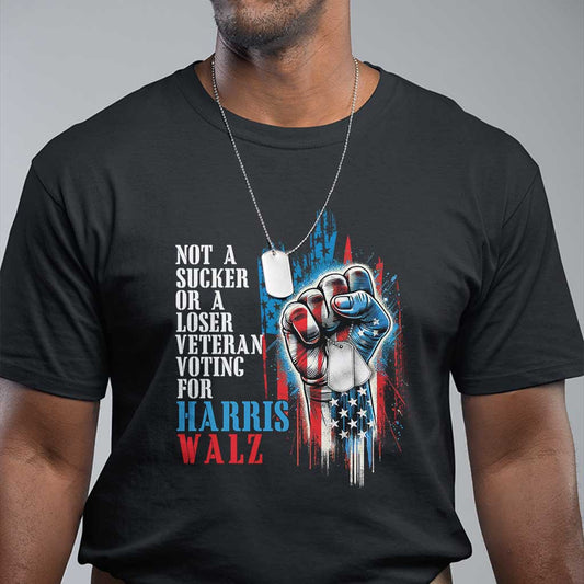 veteran-voting-harris-walz-t-shirt-i-am-a-veteran-not-a-sucker-or-a-loser