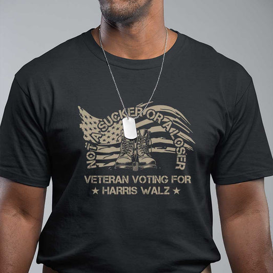 veteran-for-harris-walz-t-shirt-i-am-a-veteran-not-a-sucker-or-a-loser
