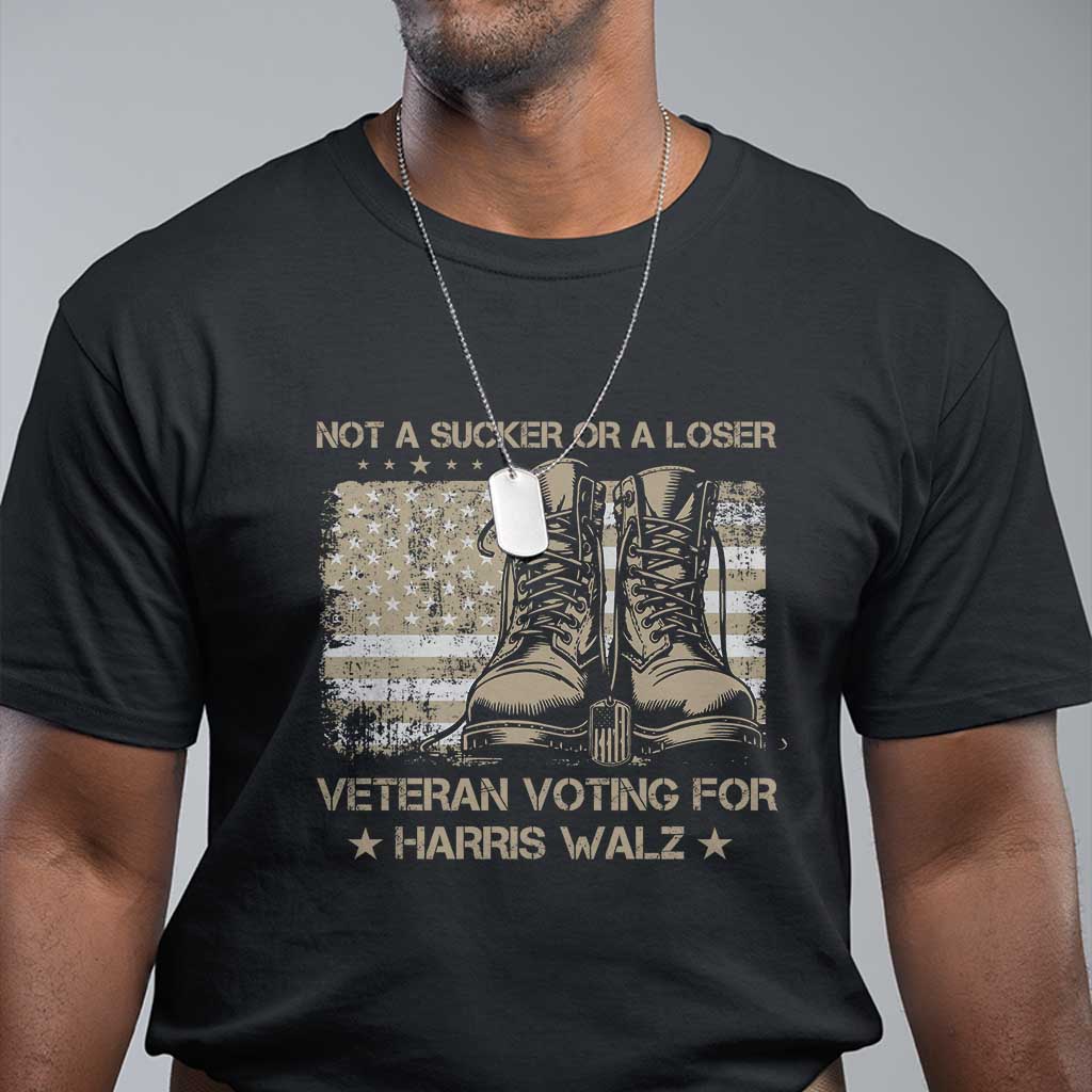 veteran-voting-for-harris-walz-t-shirt-i-am-a-veteran-not-a-sucker-or-a-loser