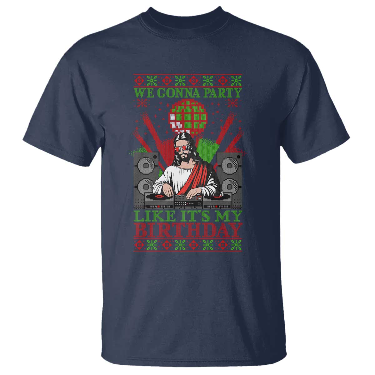 funny-christmas-party-dj-jesus-t-shirt-we-gonna-party-like-its-my-birthday