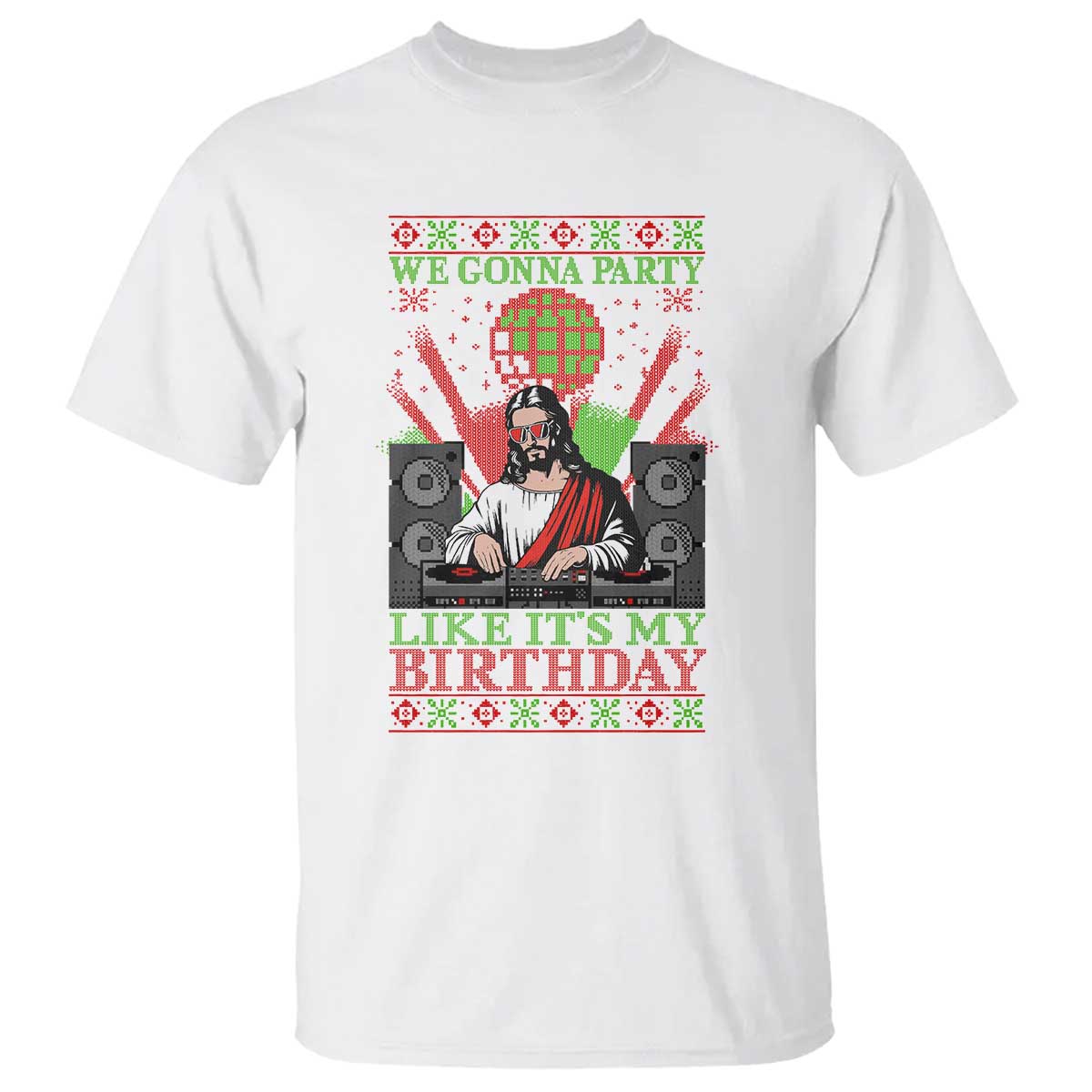 funny-christmas-party-dj-jesus-t-shirt-we-gonna-party-like-its-my-birthday