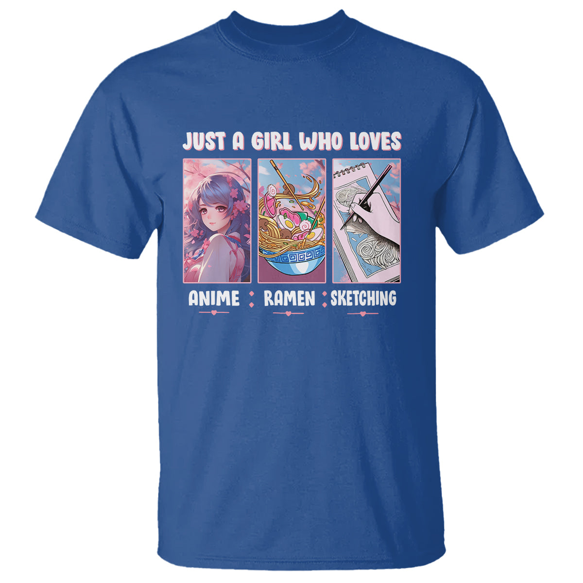 just-a-girl-who-loves-anime-ramen-and-sketching-t-shirt