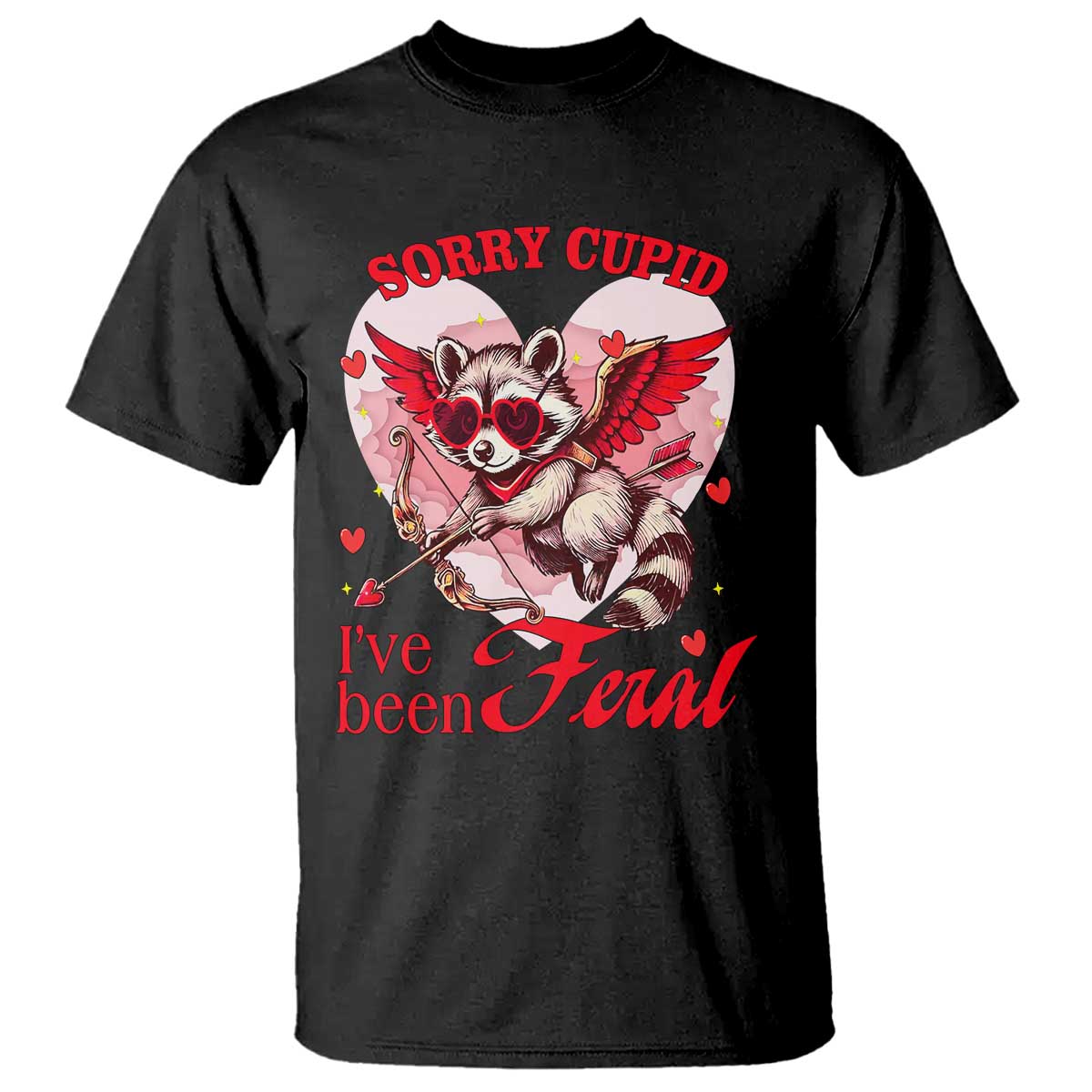 funny-valentines-day-t-shirt-sorry-cupid-ive-been-feral-raccoon