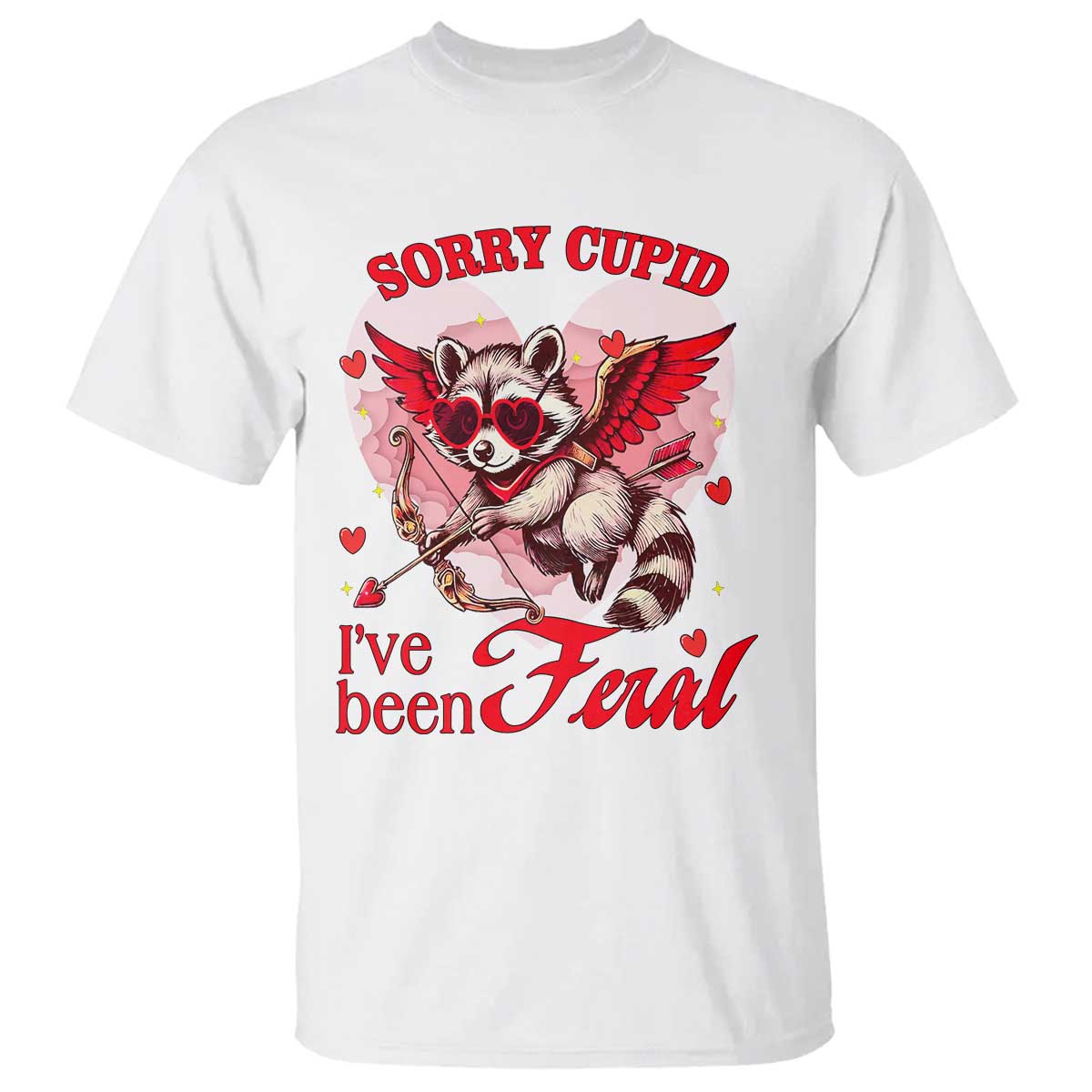 funny-valentines-day-t-shirt-sorry-cupid-ive-been-feral-raccoon