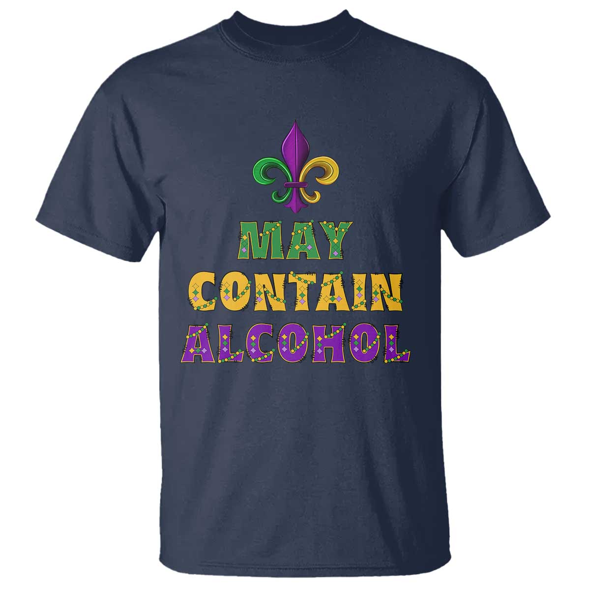 funny-mardi-gras-party-t-shirt-may-contain-alcohol-drinking-team