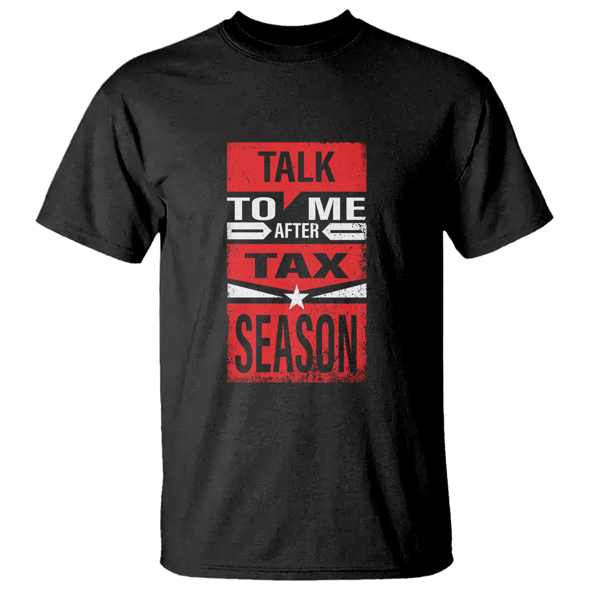 funny-accountant-t-shirt-talk-to-me-after-tax-season