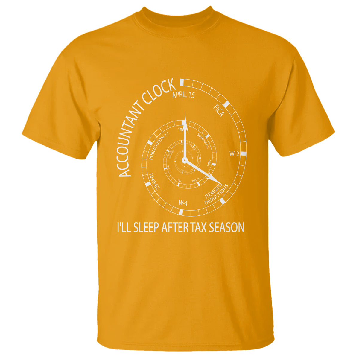 funny-accountant-clock-t-shirt-ill-sleep-after-tax-season