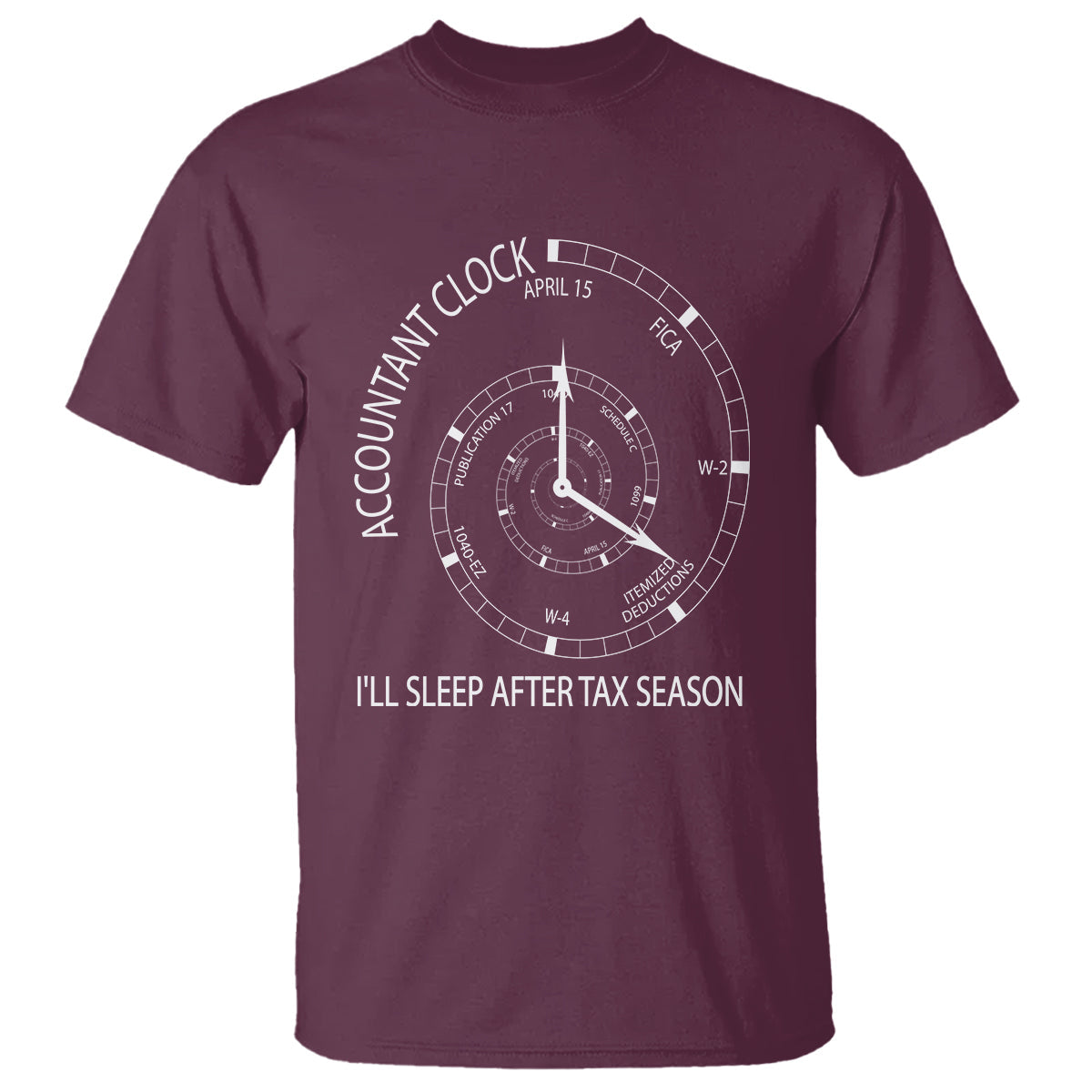funny-accountant-clock-t-shirt-ill-sleep-after-tax-season